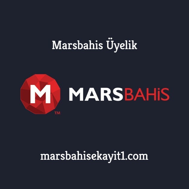 Marsbahis Üyelik 